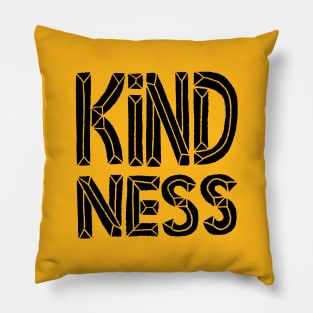 kindness Pillow