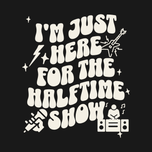 Halftime show T-Shirt