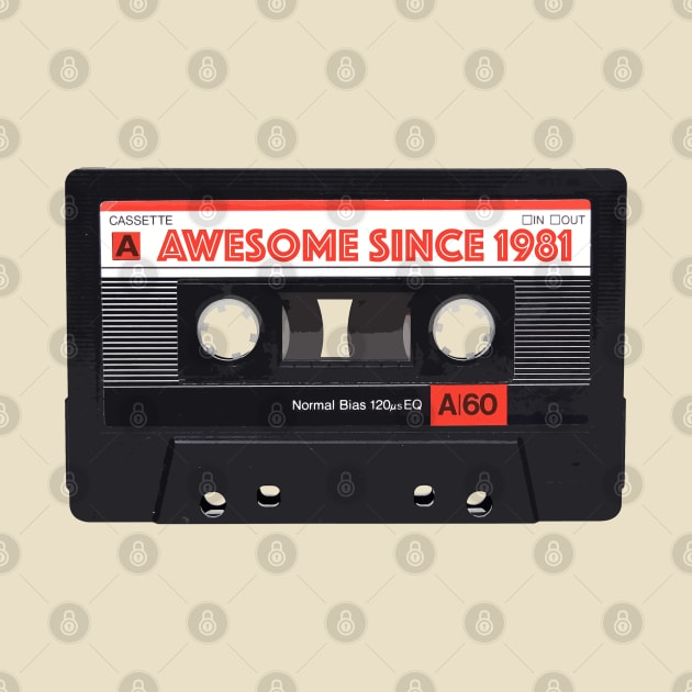 Classic Cassette Tape Mixtape - Awesome Since 1981 Birthday Gift by DankFutura