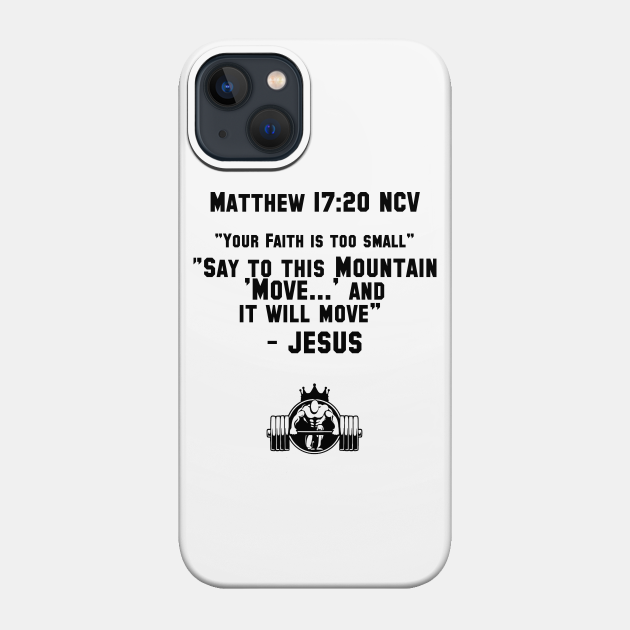 Matthew 17:20 NCV - Bible - Phone Case