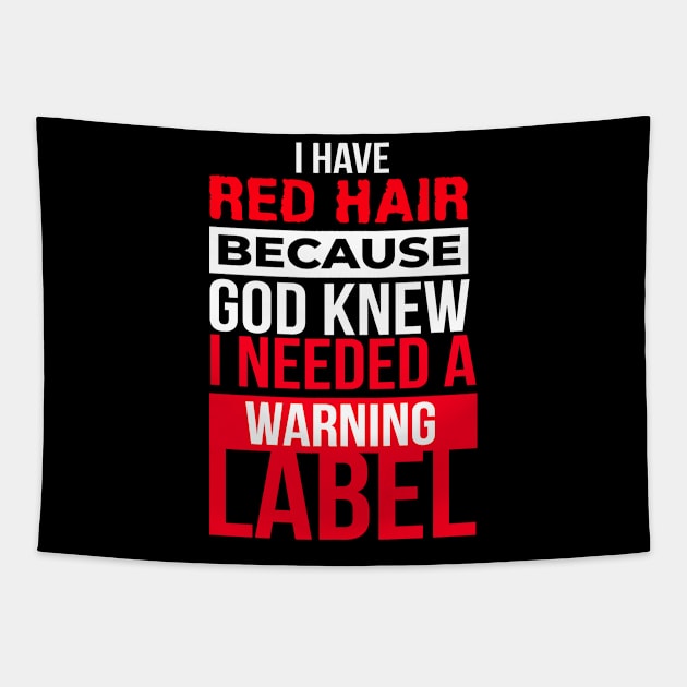 Redhead Warning Label Mc1r Red Hair Tapestry by MooonTees