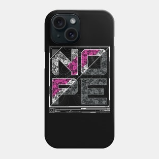 Always Nope Phone Case