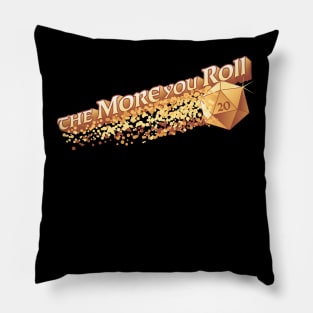 The More You Roll Pillow