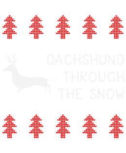 Dachshund Through The Snow - Cute Ugly Christmas Magnet