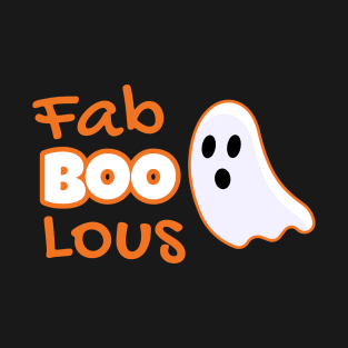 Fabolous Boo Halloween T-shirt T-Shirt
