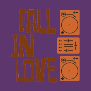 Fall In Love T-Shirt