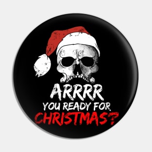 Arrrr You Ready For Christmas? Pirate Skull Pin