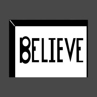 Believe T-Shirt