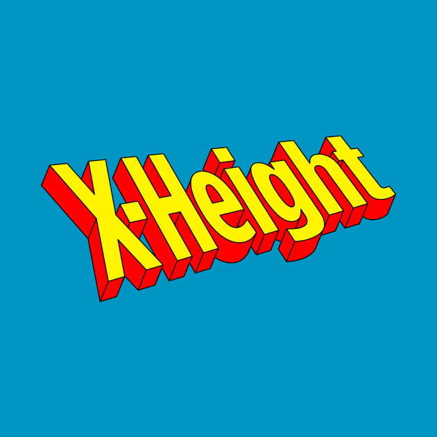 X-Height by Ekliptik