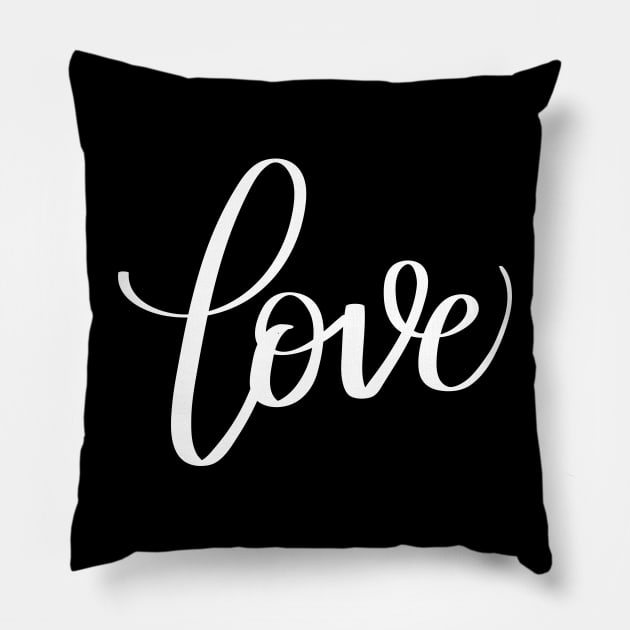 Love in White Modern Calligraphy Hand Lettering Design with Black Background Pillow by Kelly Gigi