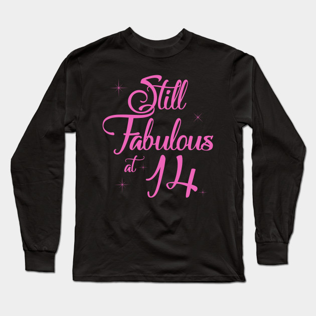 Vintage Still Sexy And Fabulous At 14 Year Old Funny 14th Birthday Gift Best Seller T Shirt Manches Longues Teepublic Fr