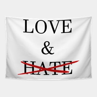 Love & Hate Relationship Design 1 Choice Tapestry