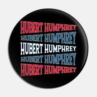 NATIONAL TEXT ART HUBERT HUMPHREY Pin