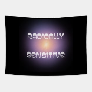 Radically Sensitive Tapestry