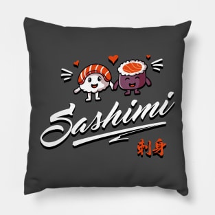 Sashimi Sushi - I love Sahimi - Japanese Food Pillow