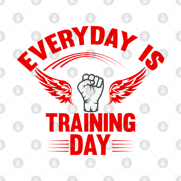 Everyday is training Day by tovuyovi.art