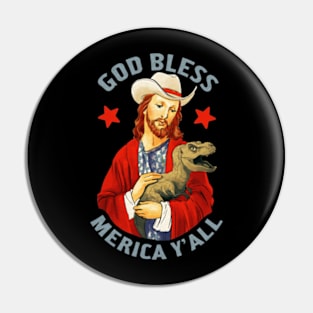 GOD BLESS MERICA Y'ALL Pin