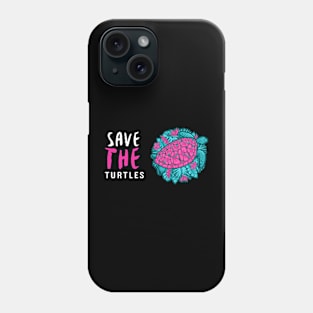 Save the turtles Phone Case