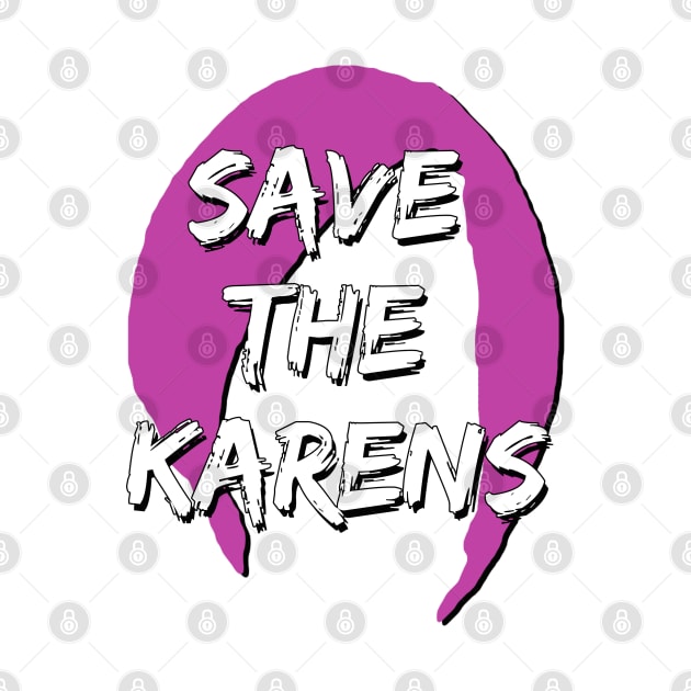 Save the Karen by karutees