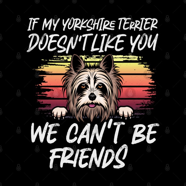 Yorkshire terrier Dog Owner dog Lover Funny Quote Retro sunset by ARTBYHM