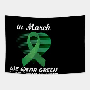 In March We Wear Green Heart Ribbon Kidney Disease Awareness Tapestry