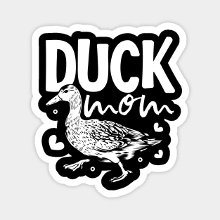 Duck lover - Duck Mom Magnet