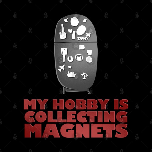 Collecting Magnets Refrigerator Fridge Magnets design by merchlovers