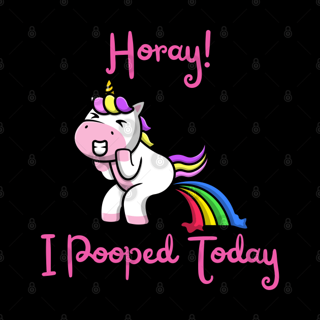 Horay I Pooped Today #7 by BloomInOctober