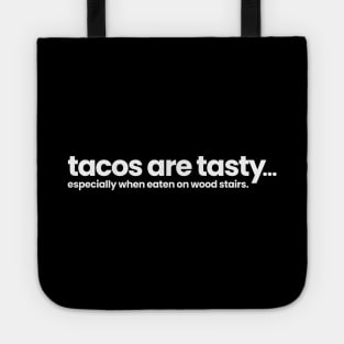 tacos are tasty... especially on wood stairs. Wynonna Earp Season 4 Tote