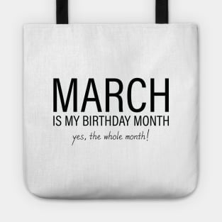 March My Birthday Month, March Birthday Shirt, Birthday Gift Unisex, Pisces and Aries Birthday, Girl and Boy Gift, March Lady and Gentleman Gift, Women and Men Gift Tote