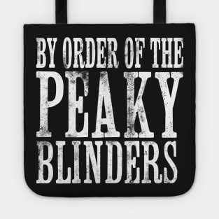 By Order of the Peaky Blinders Tote