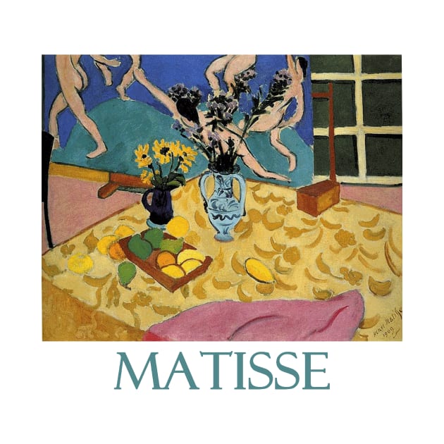 Still Life with Dance (1909) by Henri Matisse by Naves