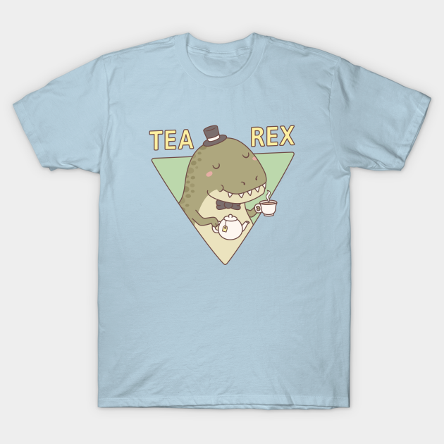 Discover Cute Dinosaur Tea Rex Trex Pun - Funny Trex - T-Shirt