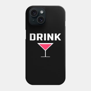 Drink Alcohol Party Cosmopolitan Drinking Phone Case