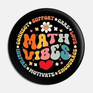 Mathematics Teacher Math Back To School Team Math Vibes Long Sleeve T-Shirt Pin