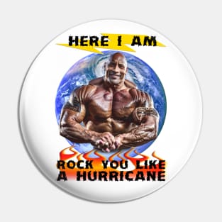 Rock You, Like A Storm PARODY Funny Meme Pin