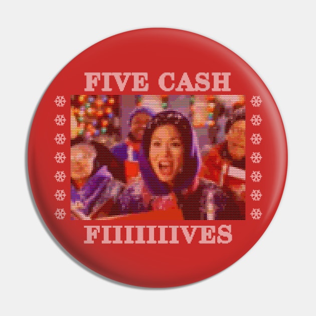 Five Cash Fives Pin by OptionaliTEES