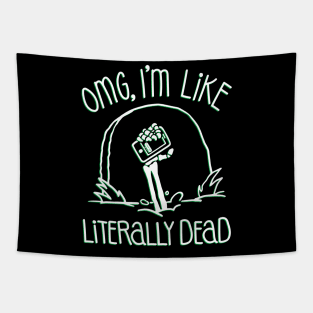 Halloween OMG Literally Dead Skeleton (Green) Tapestry