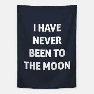 I Have Never Been To The Moon Tapestry