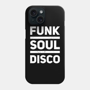 Funk Soul Disco // Grunge // White Phone Case