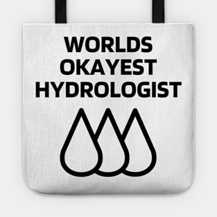 World okayest hydrologist Tote