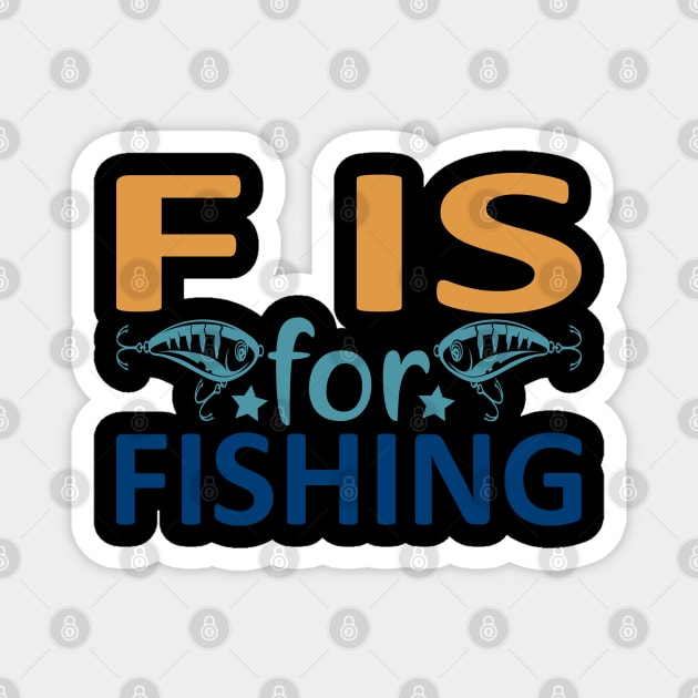 fis for fishing Magnet by busines_night