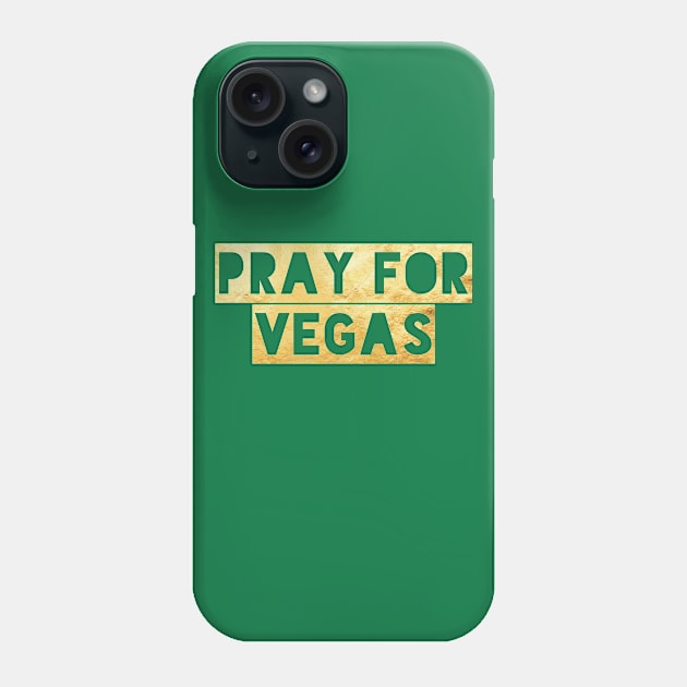 Pray for Las Vegas Strong Community Prayers for Shooting Victims T-Shirt Phone Case by twizzler3b