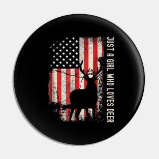 Just A Girl Who Loves Deer American Flag Pin