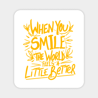 Just Smile Magnet