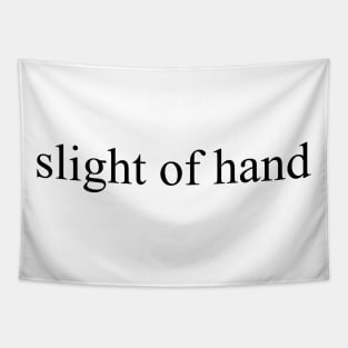 slight of hand, black Tapestry