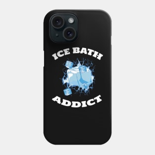 Ice Bath Addict Phone Case