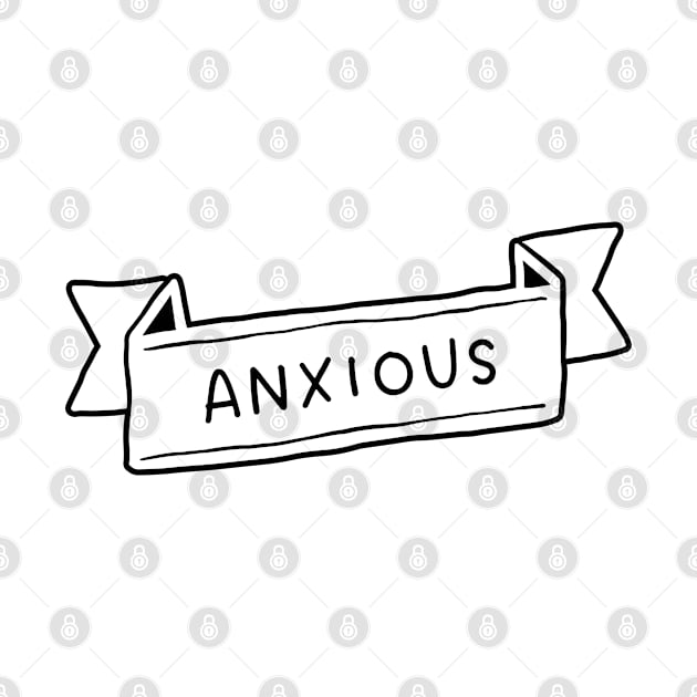 Anxious - Simple Cute Banner by Everyday Inspiration