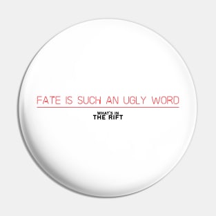 Ugly Word Pin