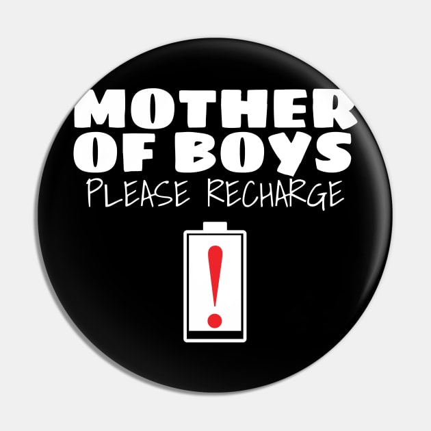 Tired Mom Mother of Boys Please Recharge Gift Pin by Tracy